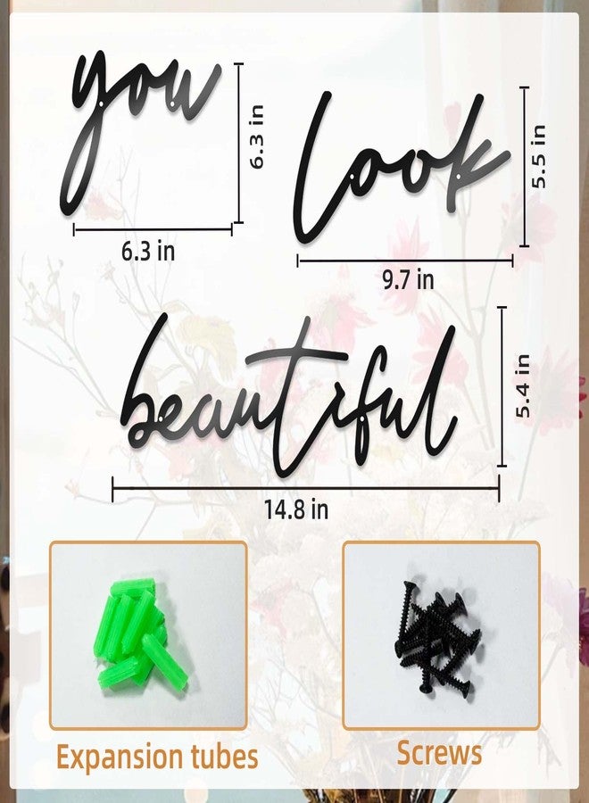 KOYILTD You Look Beautiful Wall Decor Inspirational Wall Decor Black Metal Wall Art Women Bathroom Decoration Aesthetic Room Decor for Home Bathroom Bedroom Living Room (Relaxing) - Image 3